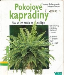 Ochsenba Ambergerová Pokojové kapradiny