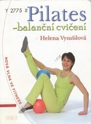 Pilates - balanční cvičení.