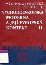 Východoevropská moderna a její evropský kontext II.