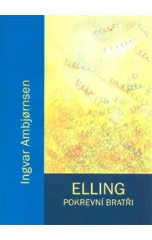 Elling. Pokrevní bratři