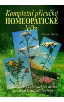 Kompletní příručka homeopatické léčby