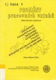 Proměny pracovních vztahů : mezinárodní učebnice