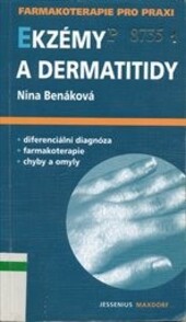 Ekzémy a dermatitidy v lékařské praxi : průvodce ošetřujícího lékaře