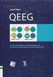 QEEG : korelace EEG analýzy s psychologickými testy = correlation of EEG analysis with psychological tests