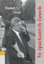 Ve zpackaných časech : (publicistika 2004)