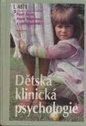 Dětská klinická psychologie.