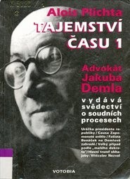 Tajemství času : vzpomínky a dokumenty. Díl 1, O Jakubu Demlovi