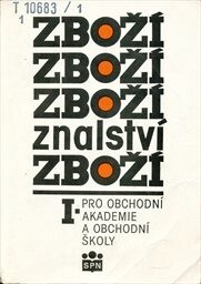 Zbožíznalství I : pro obchodní akademie a obchodní školy