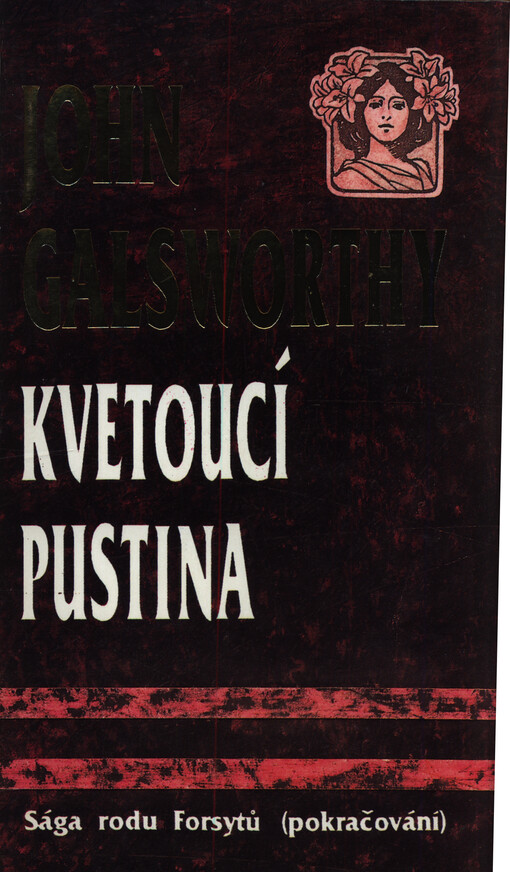 Konec kapitoly : Sága rodu Forsytů (pokračování). Kvetoucí pustina