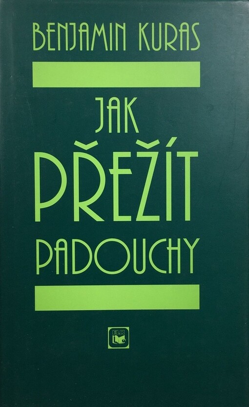 Jak přežít padouchy, 1. vyd.