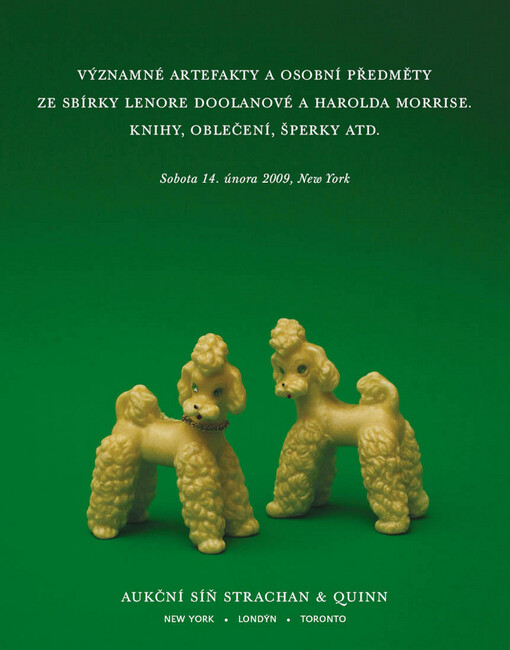 Významné artefakty a osobní předměty ze sbírky Lenore Doolanové a Hartolda Morrise :knihy, oblečení, šperky atd. : [aukční síň Strachan & Quinn, sobota 14. února 2009, New York]