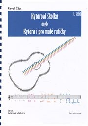 Kytarová školka, aneb, Kytara i pro malé ručičky