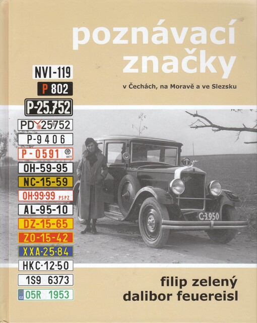 Poznávací značky : v Čechách, na Moravě a ve Slezsku