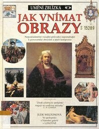 Jak vnímat obrazy