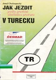 Jak jezdit podle pravidel silničního provozu v Turecku