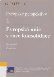 Evropské perspektivy. I., Evropská unie v roce konsolidace