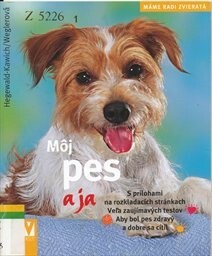 Môj pes a ja - Máme radi zvieratká