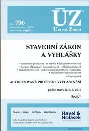 Stavební zákon a vyhlášky : technické požadavky na stavby, dokumentace staveb, územní plánování, územní řízení, ohlašování staveb, stavební povolení, autorizovaní inspektoři, kolaudace, bezbariérové užívání staveb, věcný rejstřík : autorizované profese, v