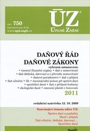 Daňový řád ; Daňové zákony 2011 : vybraná ustanovení: územní finanční orgány - daň z nemovitostí - daň dědická, darovací a z převodu nemovitostí - daňové poradenství - daň z příjmů - daň silniční - líh - mezinárodní pomoc při správě daní - spotřební daně 