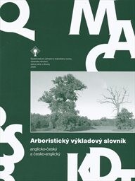 Arboristický výkladový slovník : anglicko-český a česko-anglický