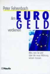 Am Euro-Geld verdienen