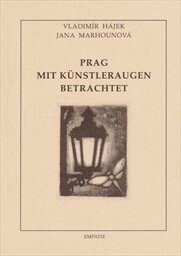 Prag mit Künstleraugen betrachtet