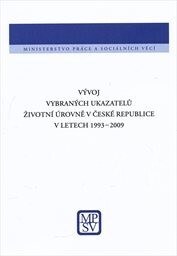 Vývoj vybraných ukazatelů životní úrovně v české r