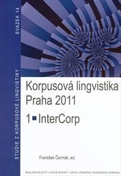 Korpusová lingvistika Praha 2011 1