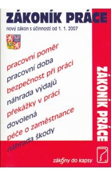 Zákoník práce 2007 -- účinnost od 1.1.2007