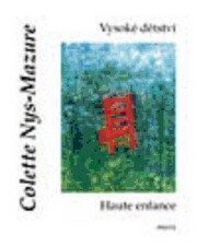 Vysoké dětství =Haute enfance