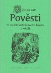 Z úst do úst: pověsti ze slezskoostravského hradu a okolí