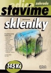 Skleníky - Stavíme