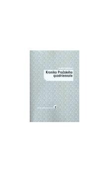 Kronika Pražského quadriennale.