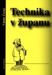 Technika v županu /