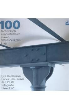 100 technických a industriálních staveb Středočeského kraje