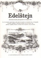 Edelštejn; Zřícenina hradu jihozápadně od Zlatých Hor. 47. svazek vlastivědných průvodců »Putujeme po hradech a zámcích«.