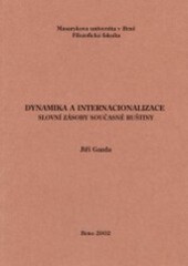 Dynamika a internacionalizace slovní zásoby současné ruštiny