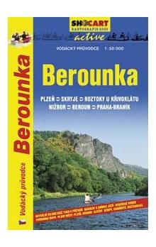 Berounka Plzeň - Praha-Braník : vodácký průvodce 1:50 000 : nová kilometráž, podrobná mapa, nákresy jezů, rybářské revíry