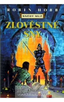 Zlověstné sny, [Kniha třetí, sv. 1], Zlověstné sny