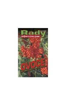 Ovoce - Rady pěstitelům