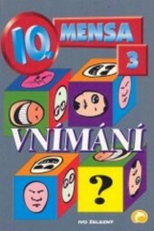 IQ mensa. 3, Vnímání