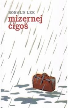 Mizernej cigoš: Ronald Lee