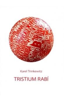 Tristium Rabí: Karel Trinkewitz
