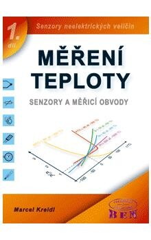 Měření teploty - senzory a měřicí obvody -- edice Senzory neelektrických veličin - 1. díl
