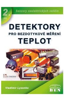 BEN - technická literatura Detektory pro bezdotykové měření teplot 2 - Vladimír Lysenko