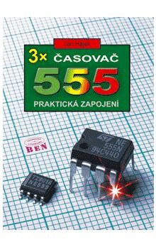 BEN - technická literatura 3x časovač 555 - Jan Hájek