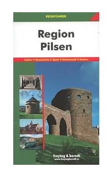 Region Pilsen : [Reiseführer]