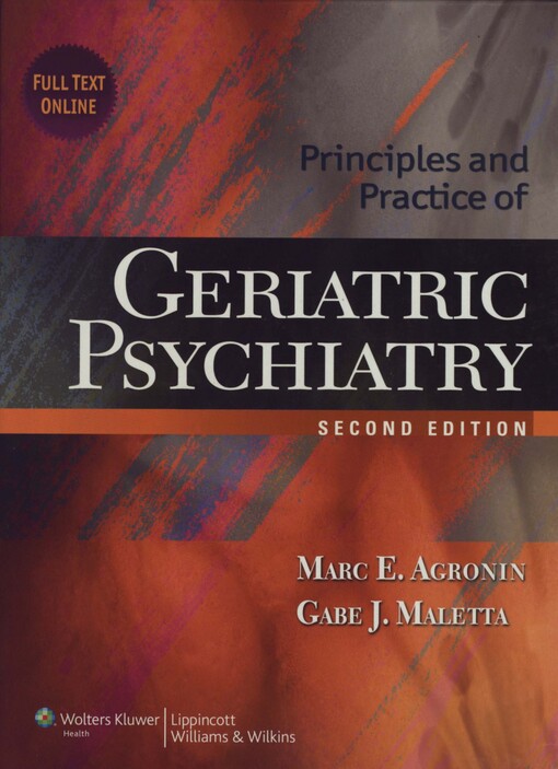 Principles and practice of geriatric psychiatry 