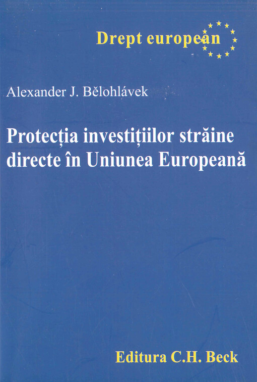 Protecţia investiţiilor străine directe în Uniunea Europeană