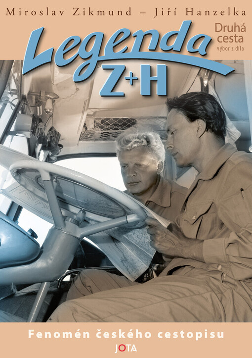 Legenda Z + H :výbor z díla.Druhá cesta Evropa - Asie 22.4.1959-11.11.1964